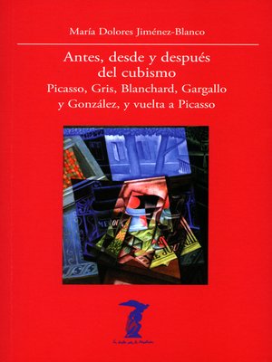cover image of Antes, desde y después del cubismo